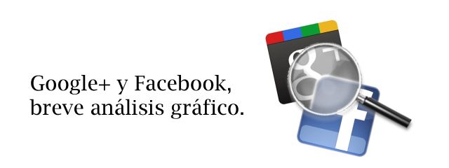 Análisis gráfico de Google+ y Facebook (Infografía)