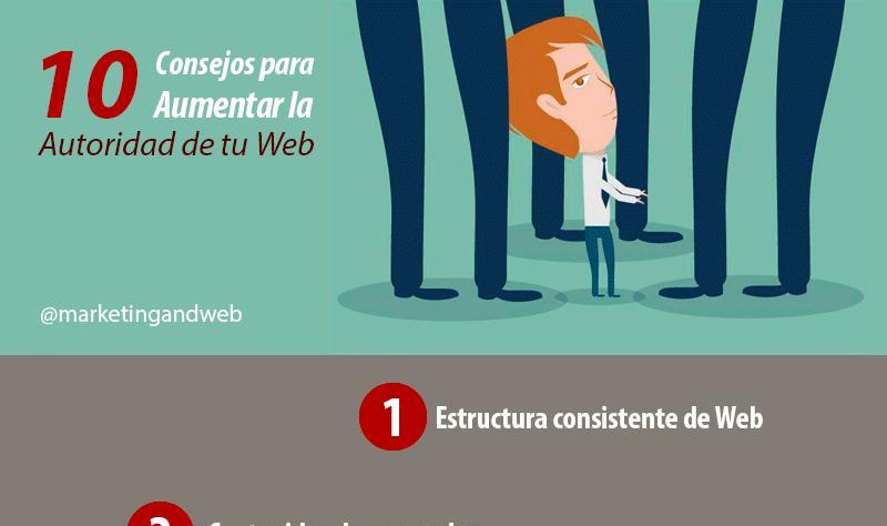 Diez prácticos consejos para aumentar la autoridad de tu web (infografía)