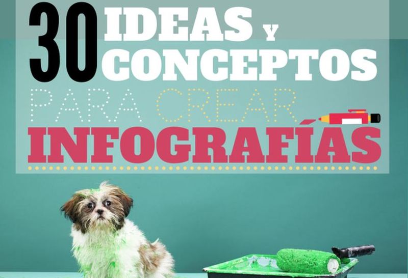 Una treintena de conceptos e ideas para crear infografías