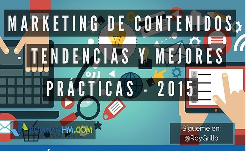 Tendencias y mejores prácticas de Marketing de Contenidos (infografía)