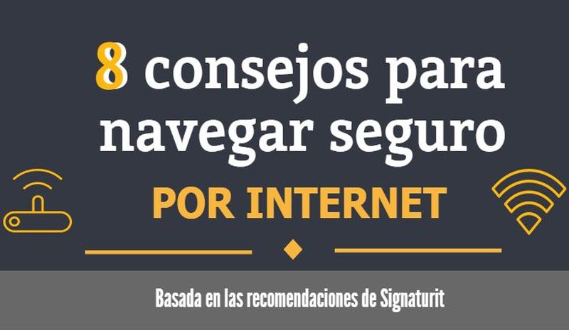 Navegación segura por Internet con estos 8 sencillos consejos