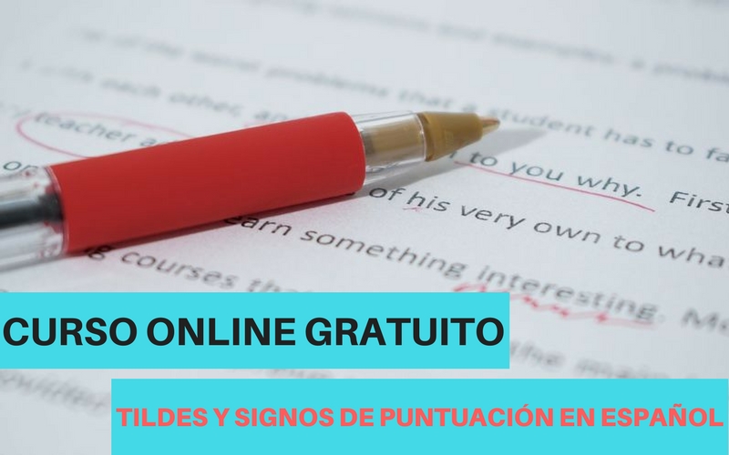 Curso online gratuito sobre tildes y signos de puntuación