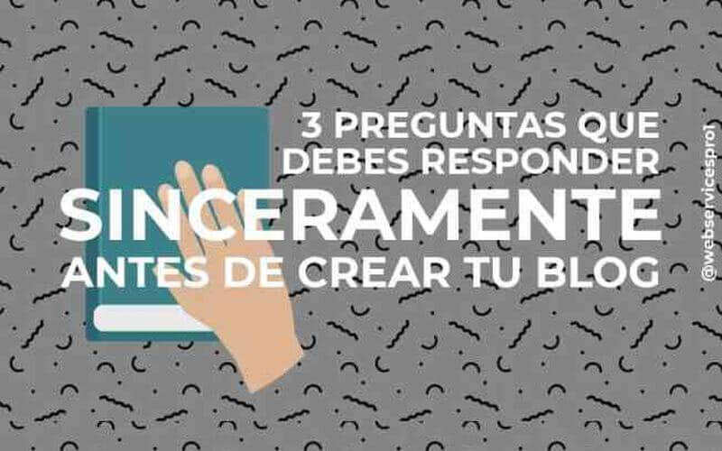 Antes de crear un Blog debes hacerte estas preguntas