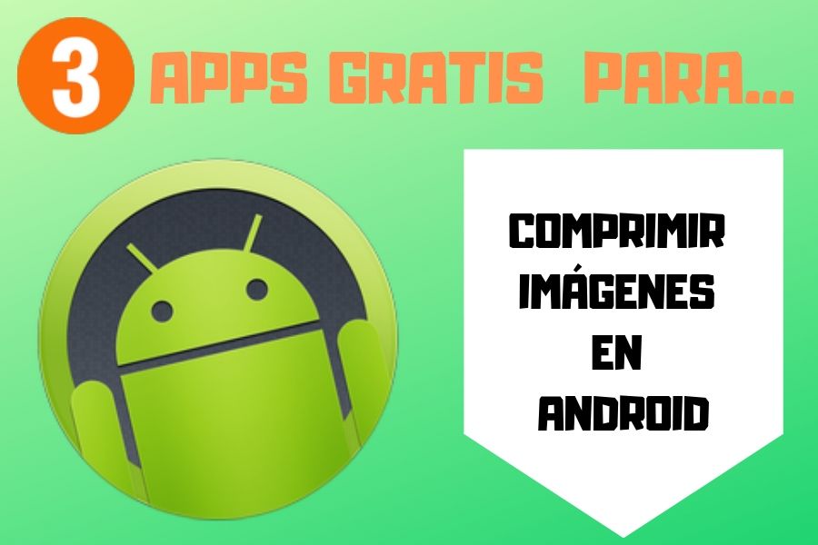 Comprimir imágenes en Android